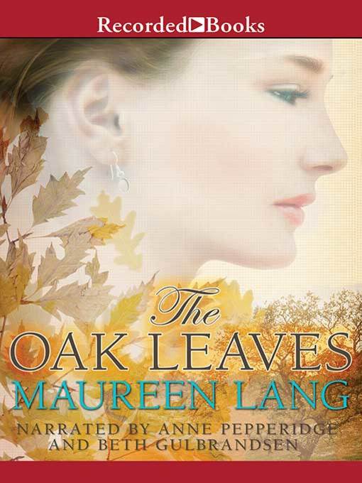 Title details for Oak Leaves by Maureen Lang - Wait list
